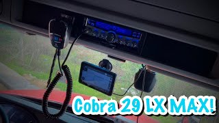 Installing a Cobra 29 LX Max CB Radio in my Kenworth Semi Truck [upl. by Bradlee]