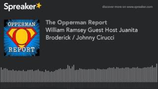 William Ramsey Guest Host with Juanita Broaddrick on the Ed Opperman Report June 12th 2016 [upl. by Atnoid]