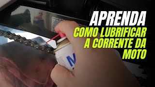 APRENDA COMO LUBRIFICAR A CORRENTE DA MOTO [upl. by Enialem]