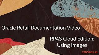 Retail Documentation–RPAS Cloud Edition Images [upl. by Noral]