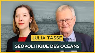 Géopolitique des océans Avec Julia Tasse  Entretiens géopo [upl. by Ellemaj630]