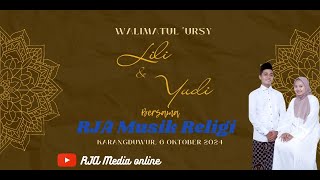 🔴Live WALIMATUL URSY quot LILI RAHAYU amp ACHMAD TRI WAHYUDI quot BERSAMA quot RJA MUSIK RELIGI quot [upl. by Wj]