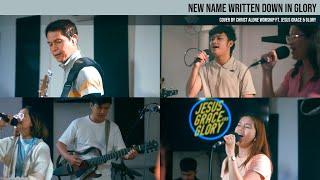 New Name Written Down In Glory by Charity Gayle Cover by CAW ft JGG [upl. by Schuman487]