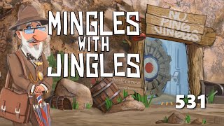 Mingles with Jingles Episode 531 [upl. by Jeconiah]