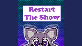 Restart the Show Indigo Park Song [upl. by Ethelind]