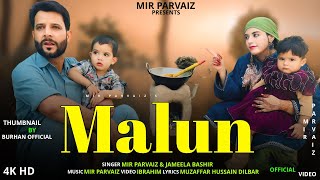 Malun  Funny Kashmiri Song  Mir Parvaiz  Jameela Bashir  Hena [upl. by Torrance]