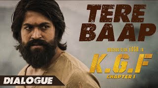 Tere Baap Dialogue  KGF Dialogues Kannada  Yash  Ravi Basrur  Prashanth Neel [upl. by Olathe212]