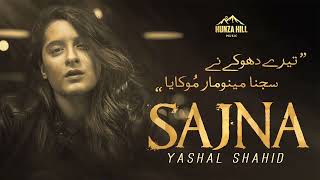 Sajna  Lyrics Official Song  Yashal Shahid  Unplugged Sweet Poison [upl. by Anead656]