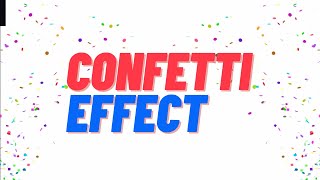 How To Create Confetti Animation Effect For Your Website [upl. by Lurlene]