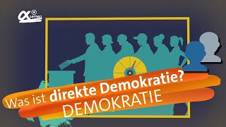 Was ist direkte Demokratie  einfach erklärt  alpha Lernen erklärt Demokratie RESPEKT [upl. by Niarbo]