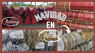 ðŸŽ„ LLEGO LA NAVIDAD A PARISINA ðŸŽ„ RECORRIDO donde te MUESTRO lo Nuevo DE NAVIDAD ðŸŽ„ parisina [upl. by Gaye622]