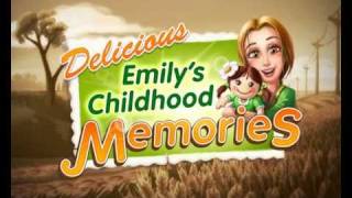 Delicious  Emilys Childhood Memories [upl. by Leff]