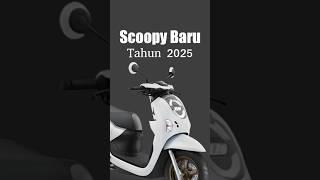 Kenalan dengan All New Scoopy 2025 Makin cakep scoopy2025 scoopybaru hondascoopy rpmsuper [upl. by Borlase]