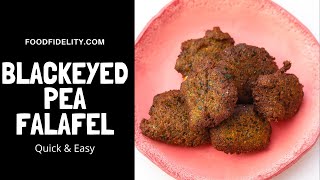 Easy and Delicious Blackeyed Pea Falafel Cakes [upl. by Eiznek]