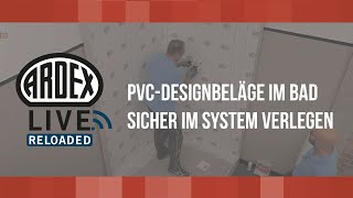 PVCDesignbeläge im Bad sicher im System verlegen I ARDEXLive Reloaded [upl. by Carlo]