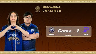 Game  1 MYTHIC SEAL vs TEAM STAR BOYZ  M6 Myanmar Qualifier [upl. by Nirej]