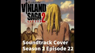 Vinland Saga Season 2 Episode 22 OST Cover  100 Punches [upl. by Noda]