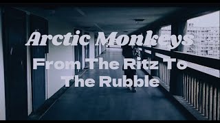 Arctic Monkeys  From The Ritz To The Rubble I sub Español I [upl. by Arbe101]