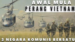 PERANG VIETNAM  SEJARAH LENGKAP [upl. by Aitam76]