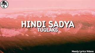 Hindi Sadya Lyrics  Tuglaks [upl. by Pain559]