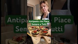 Antipasto che Piace Sempre a Tutti Ricetta Facile shorts [upl. by Kern]