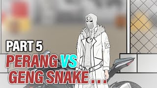 PERANG VS GENG SNAKE PART 5  Animasi Drama Series [upl. by Annawat]