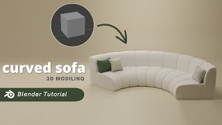 How to make a curved sofa with a boucle fabric in Blender  Blender Tutorial for Beginners [upl. by Erinn]