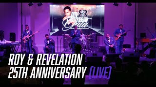 Roy and Revelations 25th Anniversary Celebration [upl. by Fransisco]