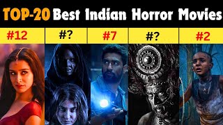 20 Best Indian Horror Movies Ever  Ultimate Horror Movie Review  MustWatch Horror Films horror [upl. by Ynar]