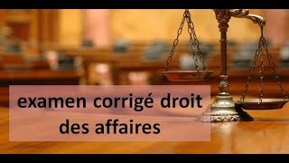 examen corrigé droit des affaires prof charaf eddine [upl. by Butler]