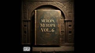 Meropa Meropa Vol6 [upl. by Eniluj]