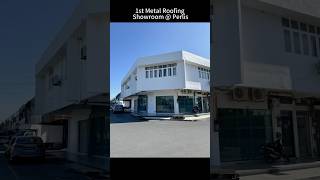 1st Metal Roofing Showroom at Perlis perlissteel BSADPerlis aikhinhuat ledex bluescope BSAD [upl. by Derreg504]