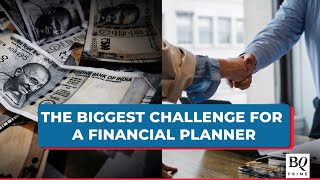 What Are The Biggest Challenges For A Financial Advisor  BQ Prime [upl. by Eneleh]