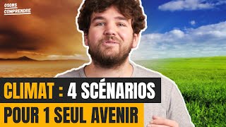 Climat  4 SCÉNARIOS pour 1 SEUL AVENIR [upl. by Enilekcaj892]