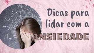 Como Controlar a Ansiedade [upl. by Cima35]