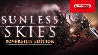 Sunless Skies Sovereign Edition  Launch Trailer  Nintendo Switch [upl. by Chenee]