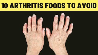 10 Foods To Avoid If You Have Arthritis  VisitJoy [upl. by Susannah]