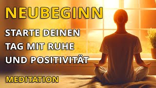 Diese Morgenmeditation transformiert dich positiv [upl. by Boynton]