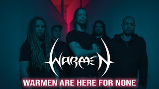 WARMEN  Warmen Are Here For None Official Lyric Video [upl. by Yelkao]