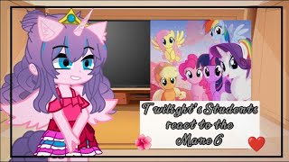 Twilights Students react to the Mane 6  Part 13  READ THE DESCRIPTION  PumpyCat [upl. by Grimaldi]