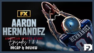 American Sports Story Aaron Hernandez Ep 1 amp 2 Explained [upl. by Inger969]