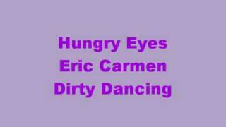 Hungry Eyes with lyrics [upl. by Abelard209]