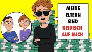 Meine Eltern Sind Neidisch Weil Ich Reich Bin [upl. by Barnaby]