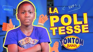 Episode 8  Pourquoi la Politesse estelle si Importante [upl. by Ytsirt566]