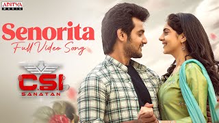 Senorita Full Video Song  CSI Sanatan  Aadi Sai Kumar  Misha Narang  Yazin Nizar Aneesh Solomon [upl. by Lauro360]