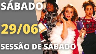 Sessão De Sábado de hoje 2906 Globo exibe filme As Patricinhas De Beverly Hills [upl. by Ahsinut]