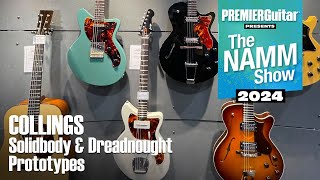 Collings Solidbody amp Dreadnought Prototypes Demo  NAMM 2024 [upl. by Lougheed20]