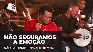 NÃO PARE  LIBERTA ME DE MIM MARCADOS PAGODE GOSPEL [upl. by Eciram423]