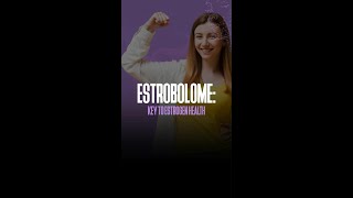 Estrobolome Key to Estrogen [upl. by Neils216]