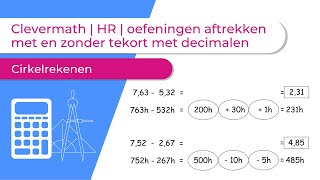 Clevermath  HR  oefeningen aftrekken met en zonder tekort met decimalen  Cirkelrekenen [upl. by Adnohsad902]